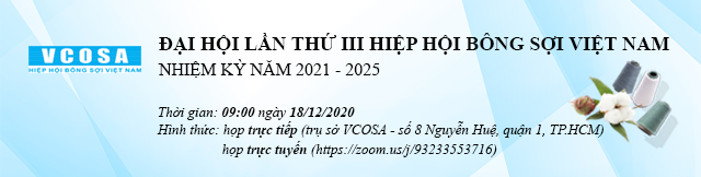 ĐẠI HỘI LẦN THỨ III HIỆP HỘI BÔNG SỢI VIỆT NAM (NHIỆM KỲ NĂM 2021 – 2025)